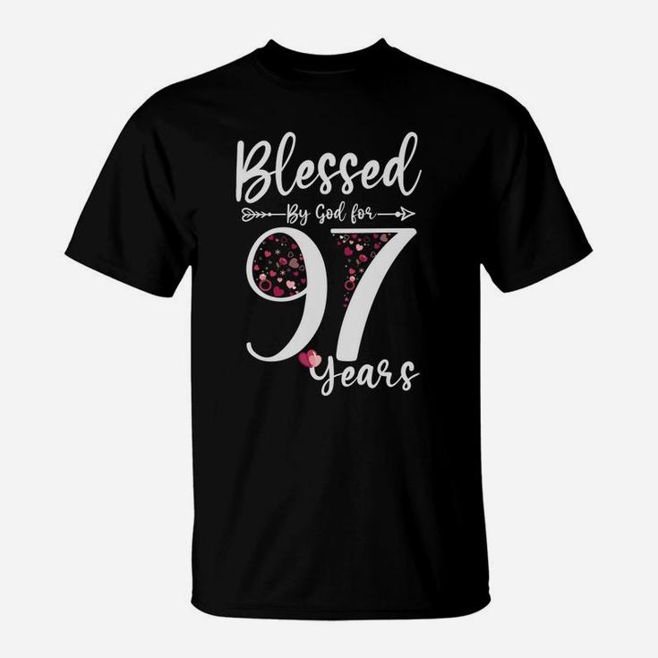 Blessed By God For 97 Years Old 97Th Birthday Gift For Women Sweatshirt T-Shirt