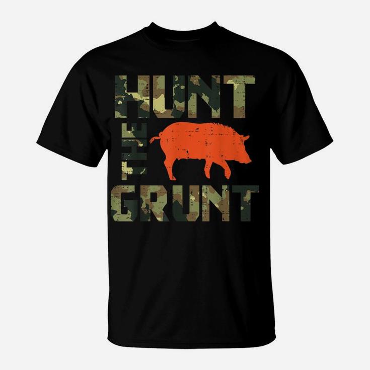 Camo Hunt The Grunt Hog Vintage Wild Boar Hunting Hunt Dad T-Shirt