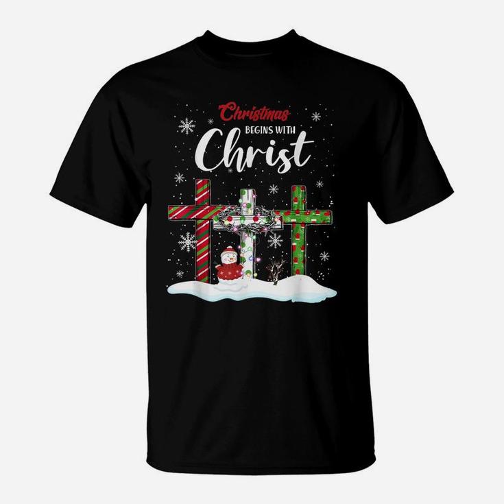 Christmas Begins With Christ Snowman Christian Cross Xmas T-Shirt
