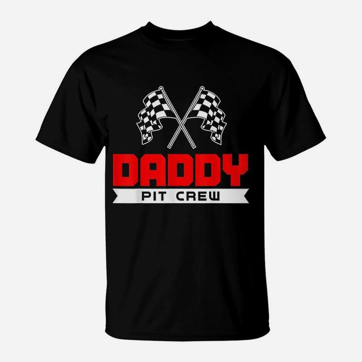 Daddy Pit Crew Funny Birthday Racing Car Race Dad Men Gift T-Shirt