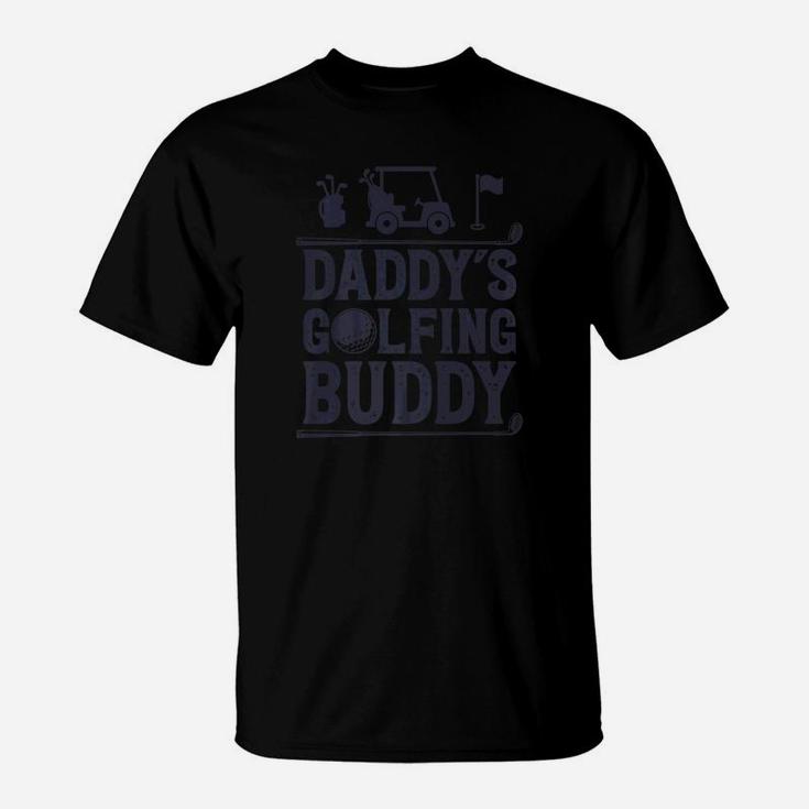 Daddys Golfing Buddy Golf Golfer Kids Girls Boys T-Shirt