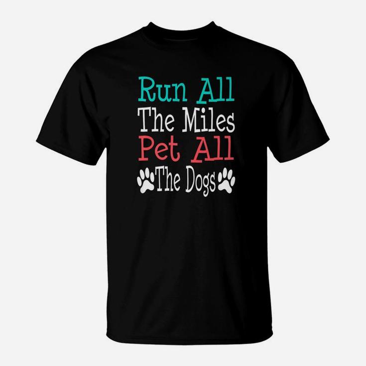 Dog Owner Runner Running Gift Half Marathon 5k T-Shirt