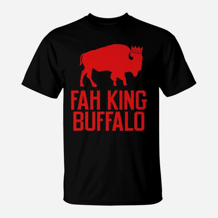 Fah King Buffalo Funny Retro Buffalo NY T-Shirt