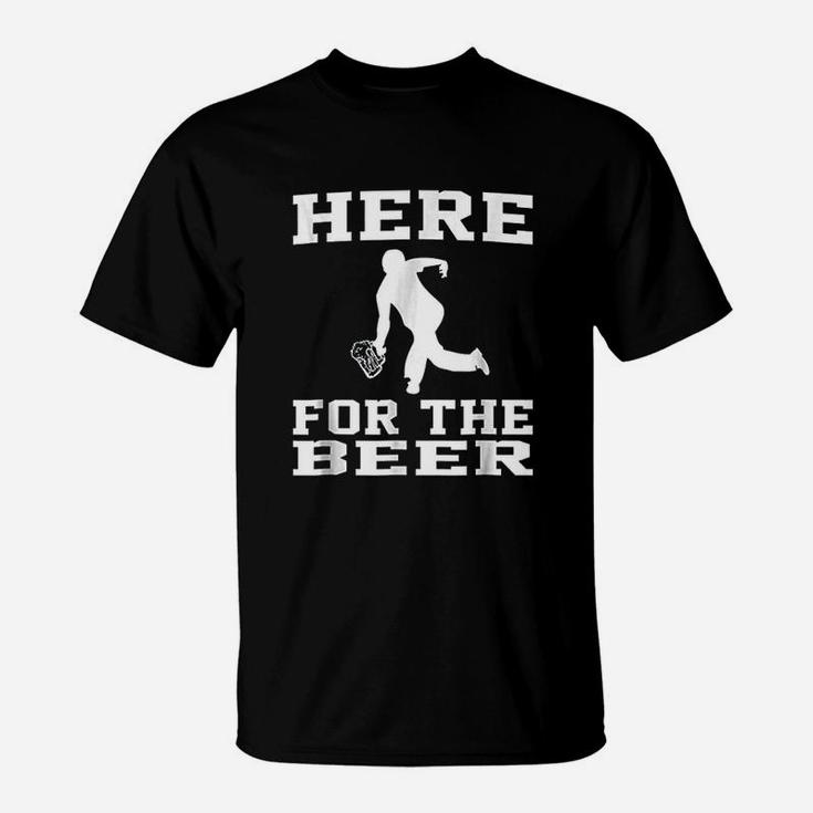 Funny Bowling Drinking Here For The Beer T-Shirt