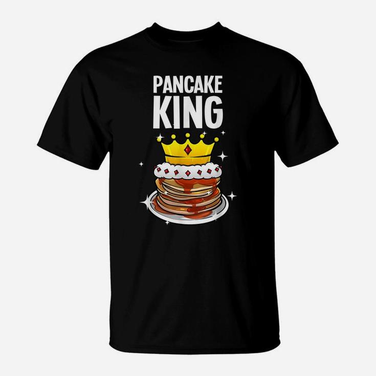 Funny Pancake King Design For Pancake Lover Men Dad Boys T-Shirt