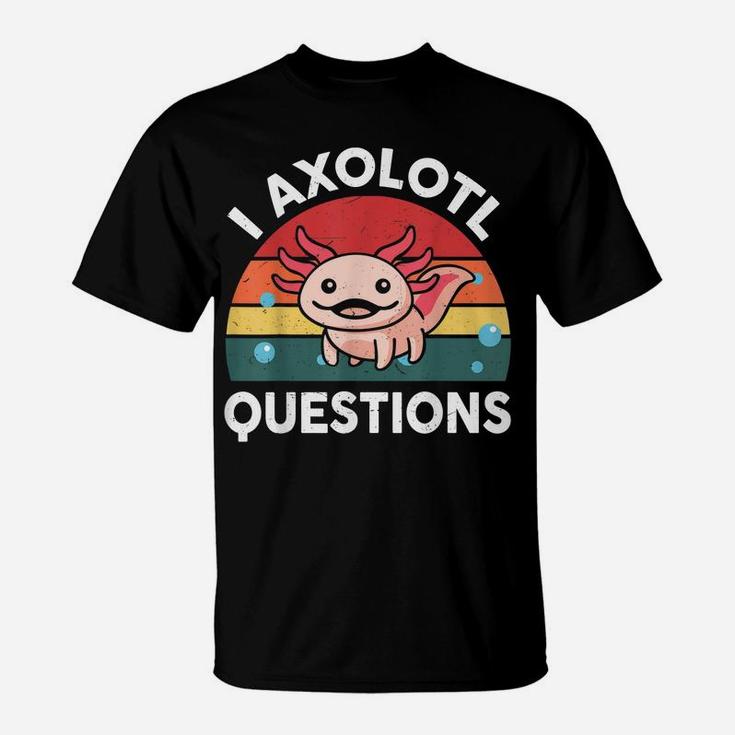 Funny Retro I Axolotl Questions Pink Salamander Kids Mom Dad T-Shirt