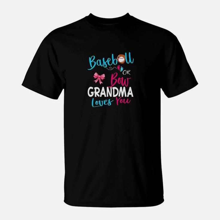 Gender Reveal Team-baseball Or Bow Grandma Loves You Gift T-Shirt