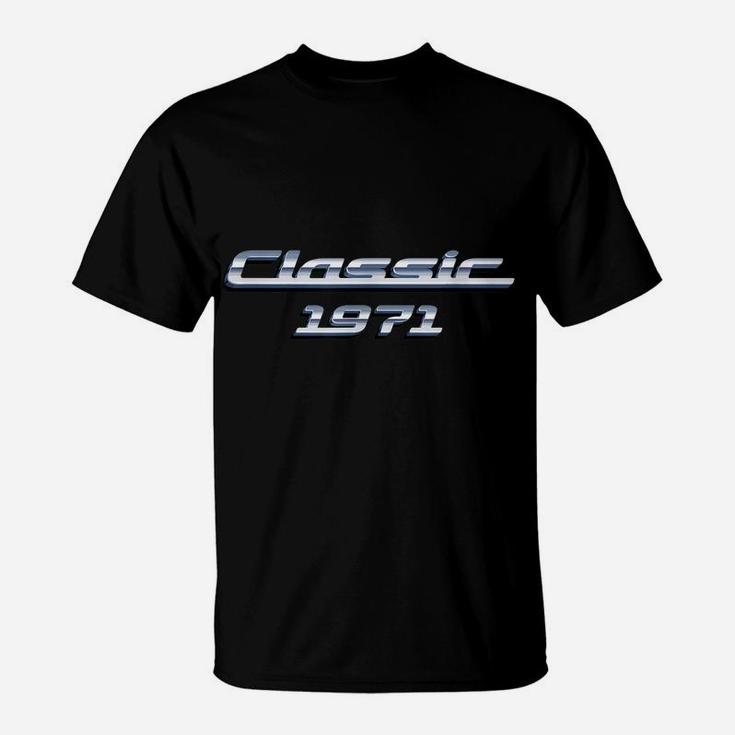 Gift For 49 Year Old Vintage Classic Car 1971 49Th Birthday T-Shirt