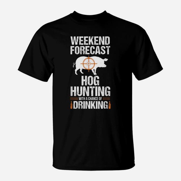 Hog Hunting Funny Weekend Beer Boar Hunter Pig Gift T-Shirt