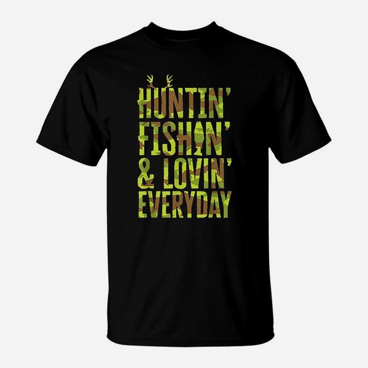 Hunting Fishing Loving Every Day For Dad, Fathers Day Camo T-Shirt