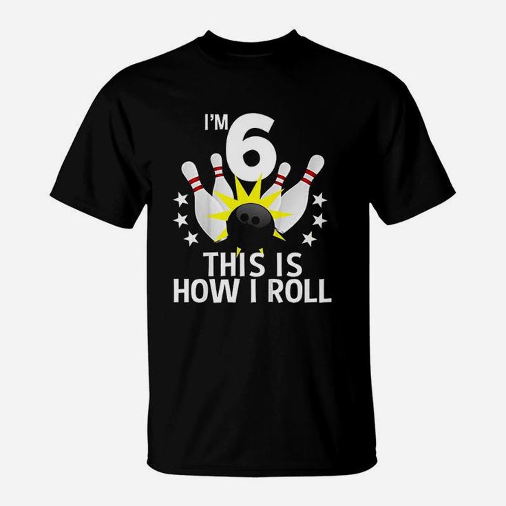 Kids 6 Year Old Bowling Birthday Party T-Shirt