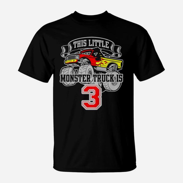 Kids Monster Truck 3Rd Birthday This Little Monster Trucks T-Shirt