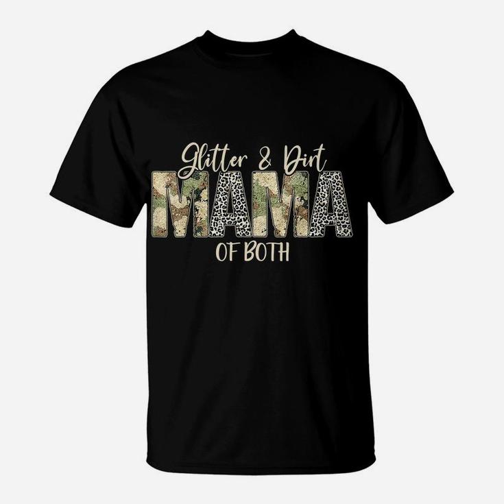 Leopard Glitter Dirt Mom Mama Of Both Camouflage Mothers Day T-Shirt