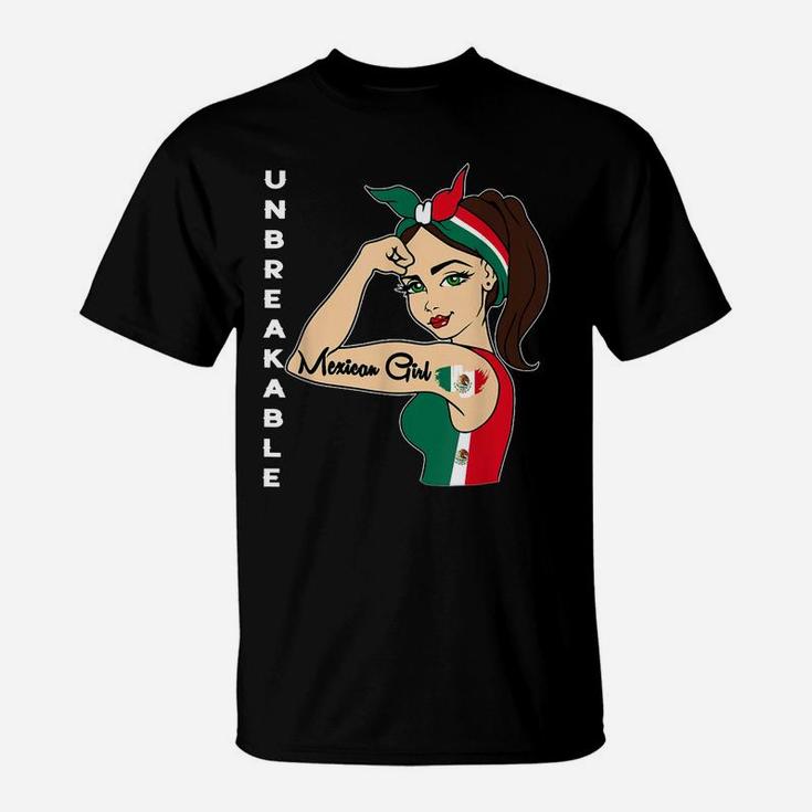 Mexican Girl Unbreakable Tee Mexico Flag Strong Latina Woman T-Shirt