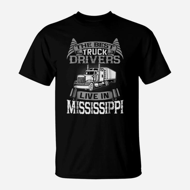 Mississippi Truckers T Shirt Best Truck Drivers T Shirts T-Shirt
