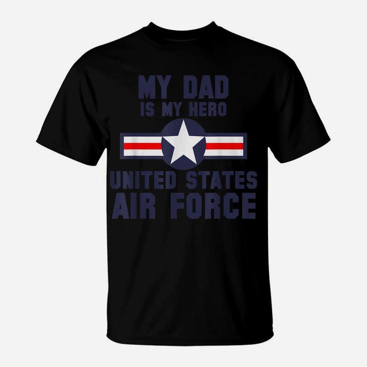 My Dad Is My Hero United States Air Force Vintage T-Shirt
