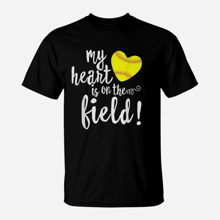 My Heart Is On That Field Baseball Mother Day T-Shirt