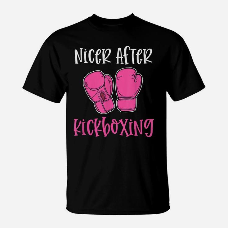 Nicer After Kickboxing Funny Pun Workout Classes Gym Gift T-Shirt
