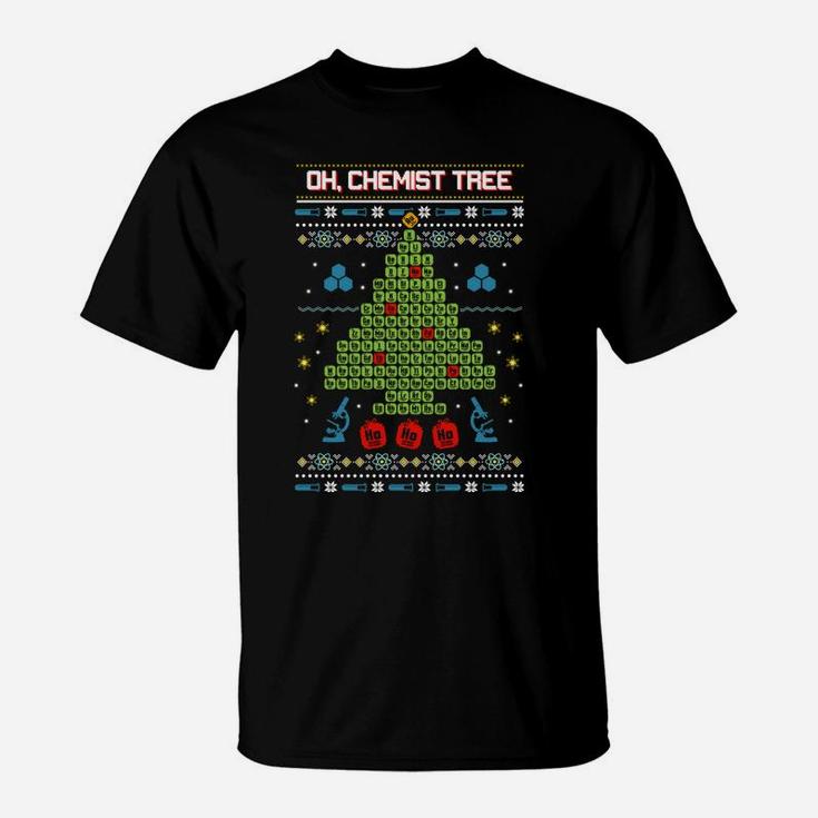 Oh, Chemistree, Chemist Tree - Ugly Chemistry Christmas Sweatshirt T-Shirt