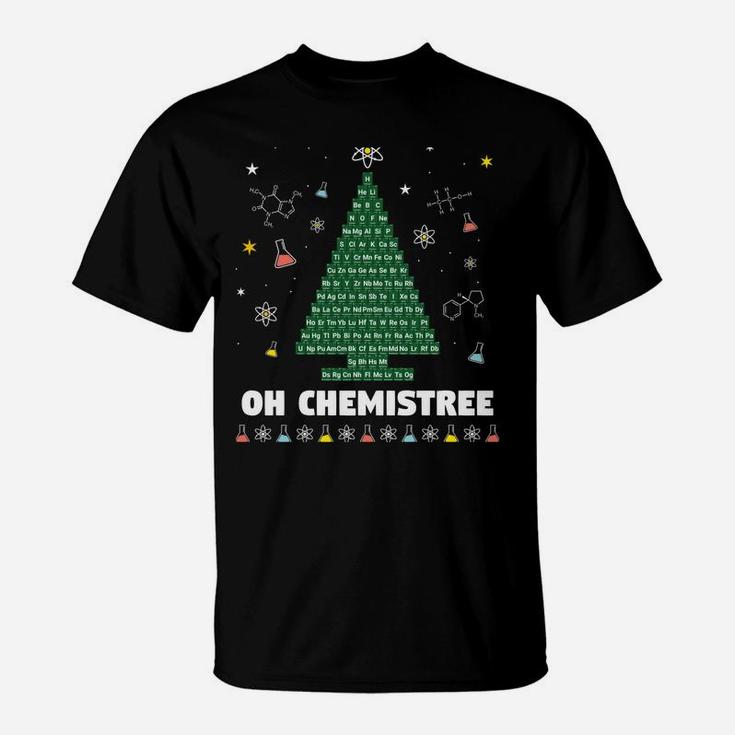 Oh Chemistree Periodic Table Chemistry Christmas Tree Sweatshirt T-Shirt