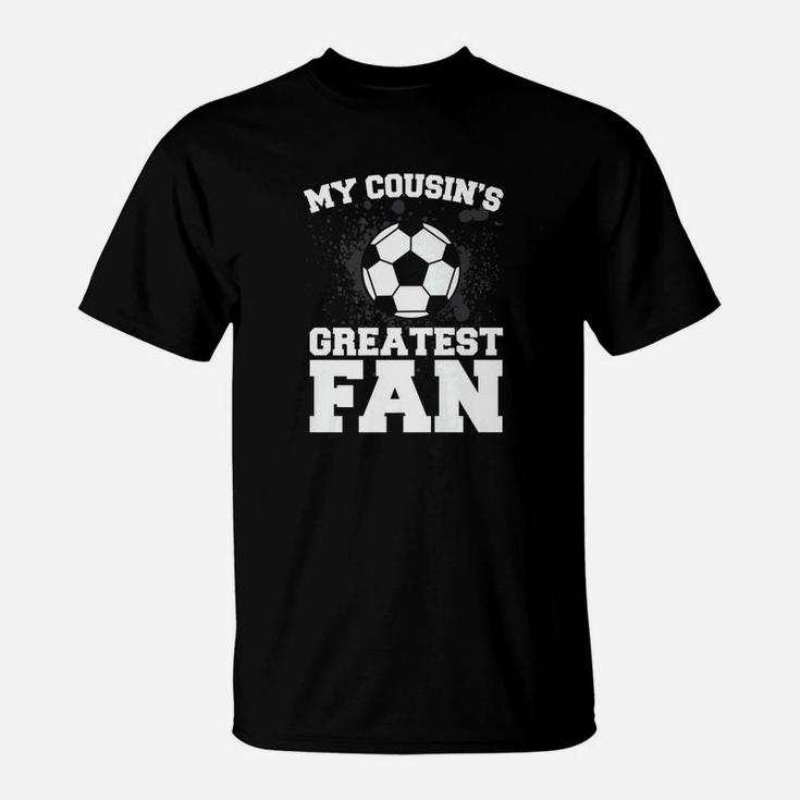 Soccer Boy Or Girl My Cousins Greatest T-Shirt