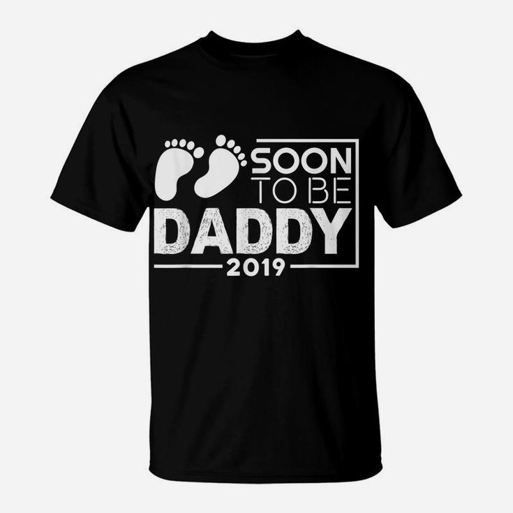 Soon To Be Daddy 2019 Funny Shirt Pregnancy Announcement Dad T-Shirt