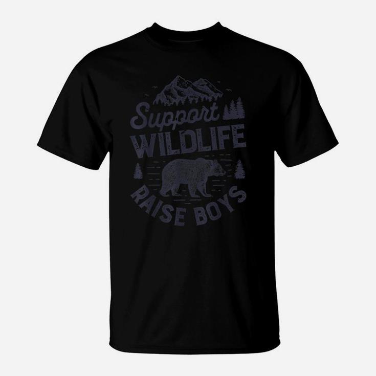 Support Wildlife Raise Boys T Shirt Mom Dad Mother Parents T-Shirt