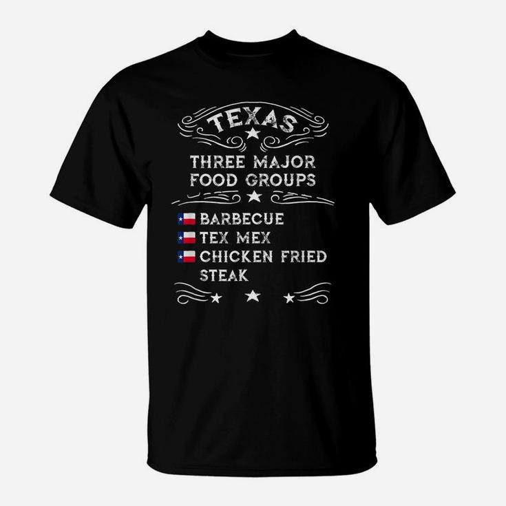 Texas Three Major Food Groups State Of Texas Flag T-Shirt