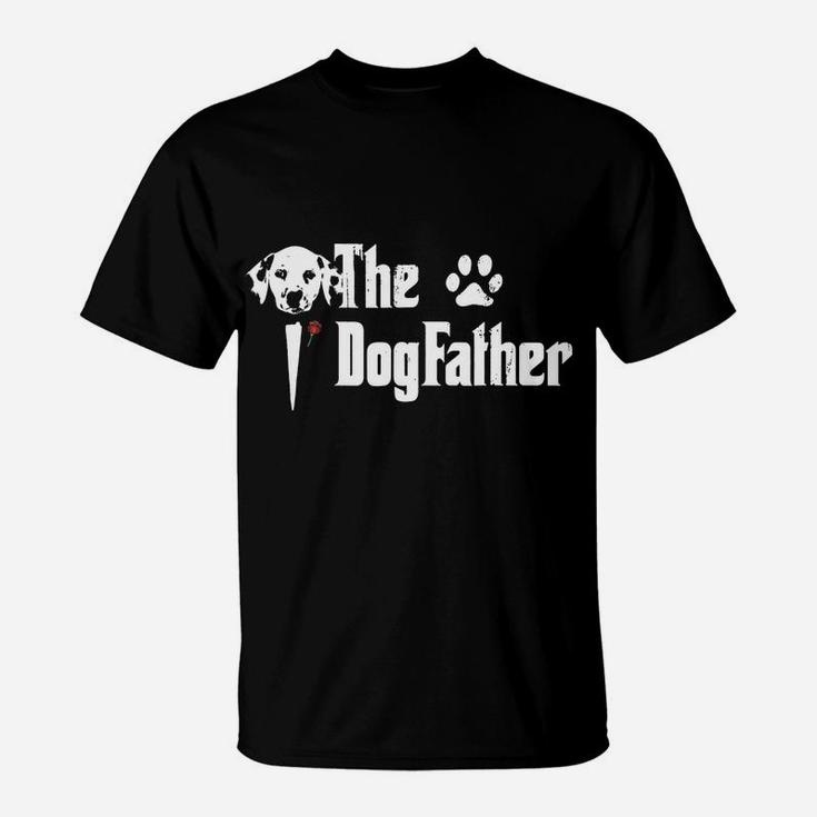 The DogFather Dalmatian Dog Dad Father Day Gift T-Shirt