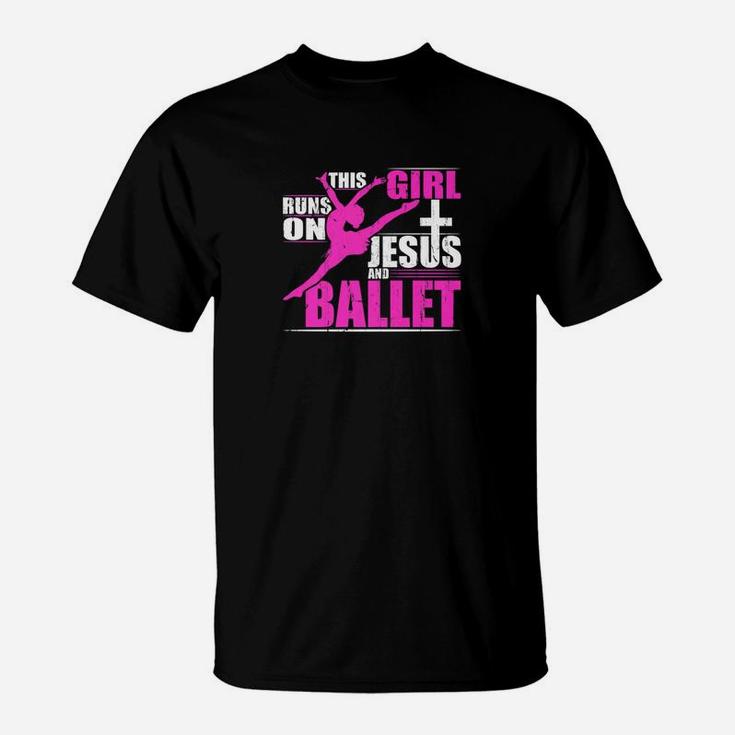 This Girl Runs On Jesus And Ballet Dance Christian T-Shirt