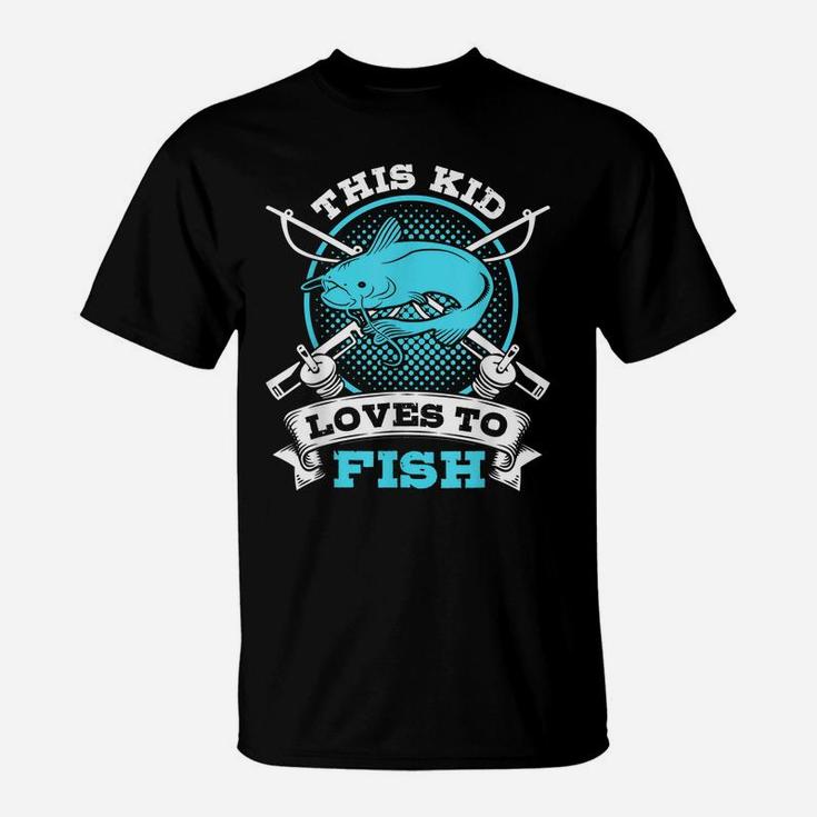 This Kid Loves To Fish Gift For Fishing Lover T-Shirt