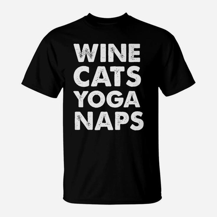 Wine Cats Yoga Naps Lover Best Vintage Gift T-Shirt