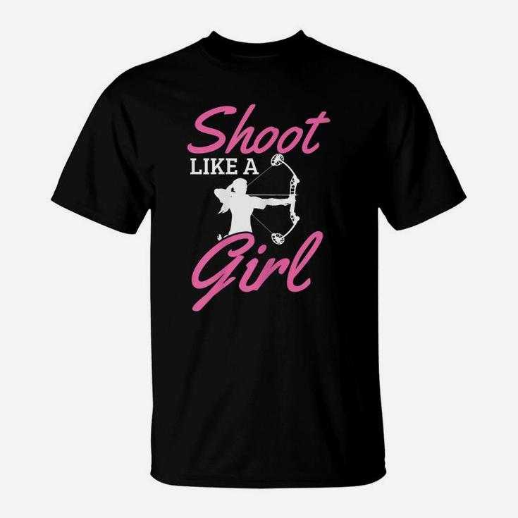 Womens Archery Shoot Like A Girl Bow Hunting Hunter Archer Gift T-Shirt