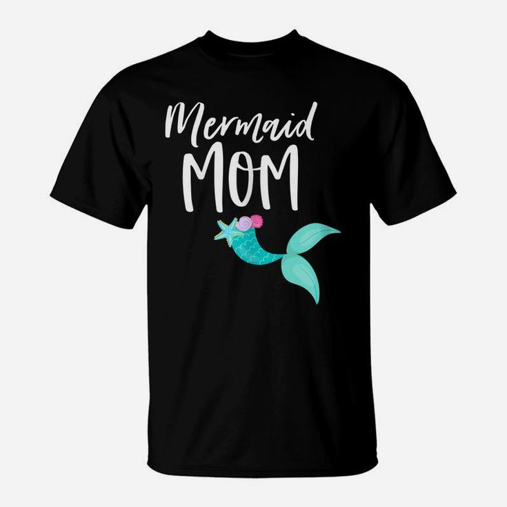Womens Mama Birthday Party Outfit Dad Mommy Girl Mermaid Mom Shirt T-Shirt
