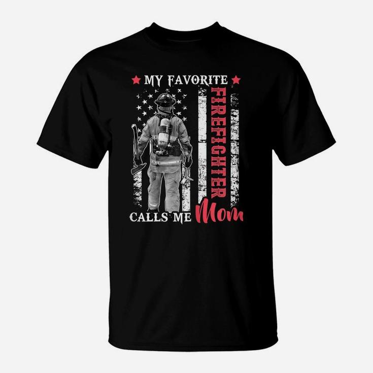 Womens My Favorite Firefighter Calls Me Mom Usa Flag Mother T-Shirt