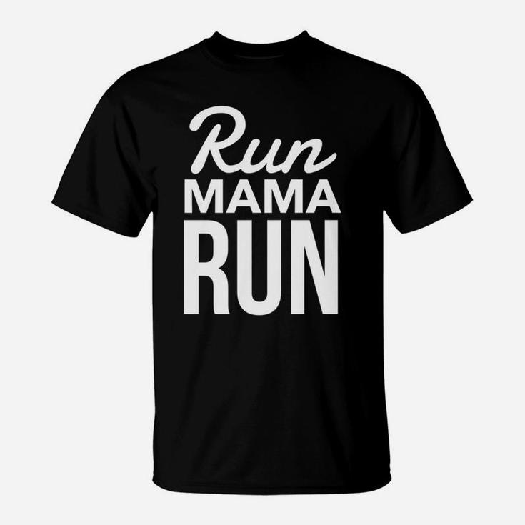 Womens Running Run Mama Run Mom Tee Graphic Saying T-Shirt