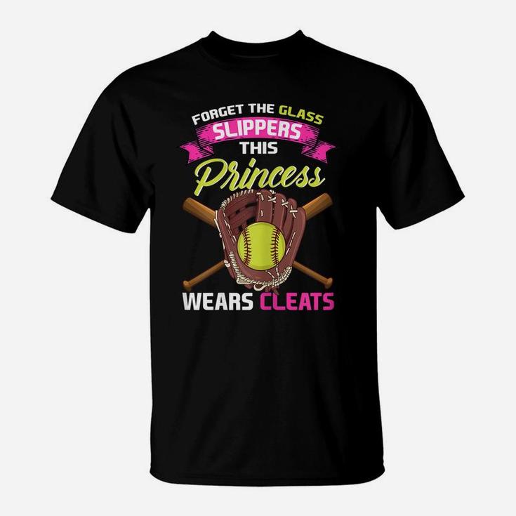 Womens Softball Forget Glass Slippers This Princess Wears Cleats T-Shirt