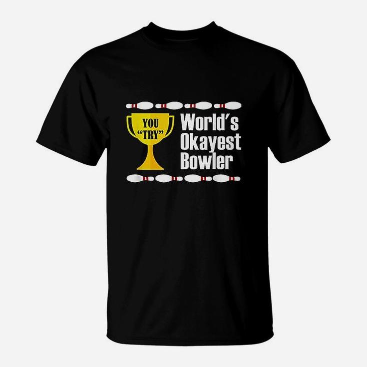 Worlds Okayest Bowler Trophy Funny Bowling T-Shirt