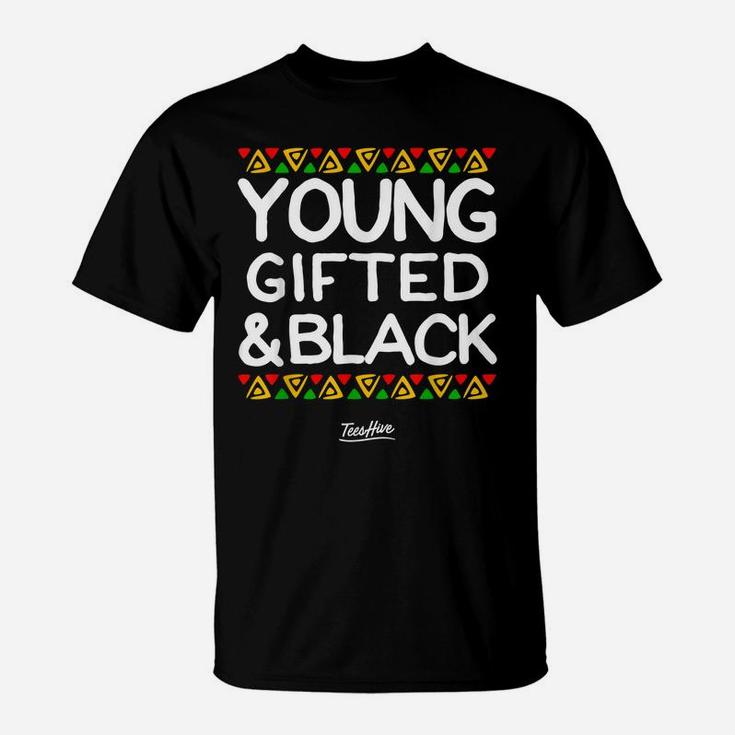 Young Gifted And Black History Month African American T-Shirt