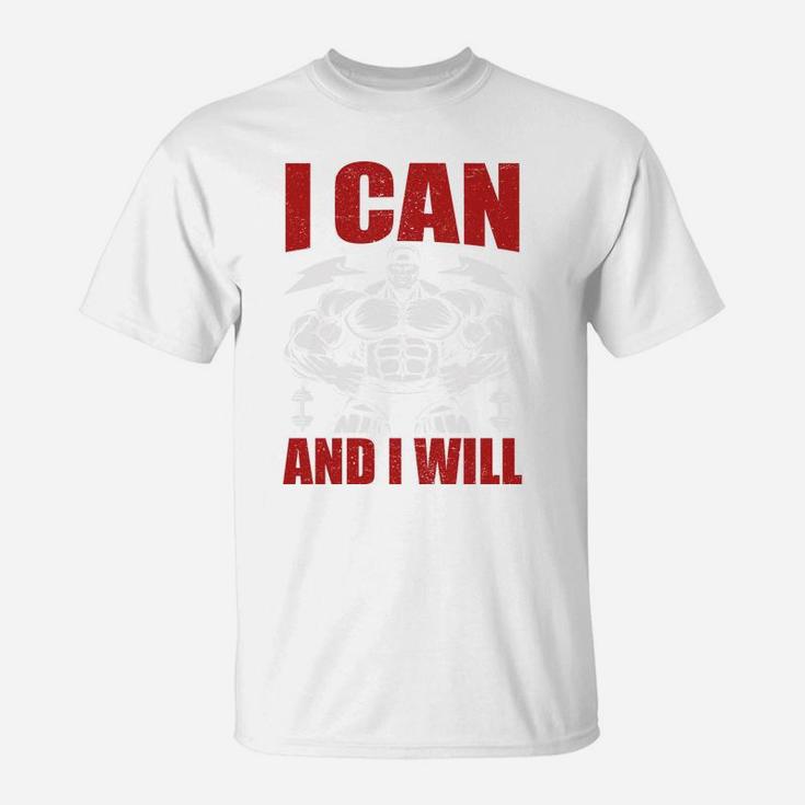 Back To The Gym I Can And I Will I Am Fitness T-Shirt