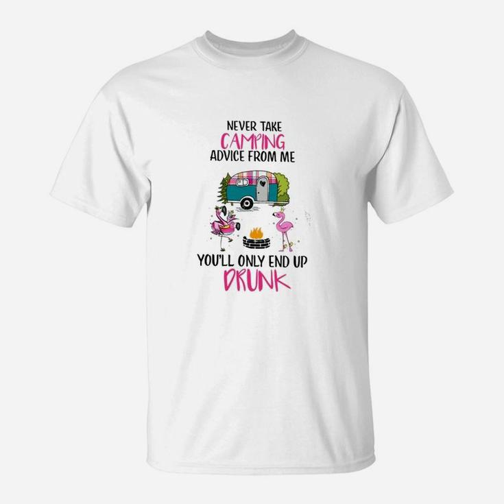 Flamingo Never Take Camping Advice From Me T-Shirt