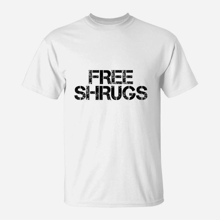 Free Shrugs Funny Hugs Gym Fitness Weight Gift Idea T-Shirt