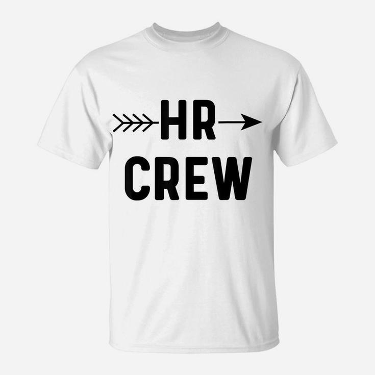 Human Resources Team Shirt Funny Hr Gifts For Coworkers Gift T-Shirt