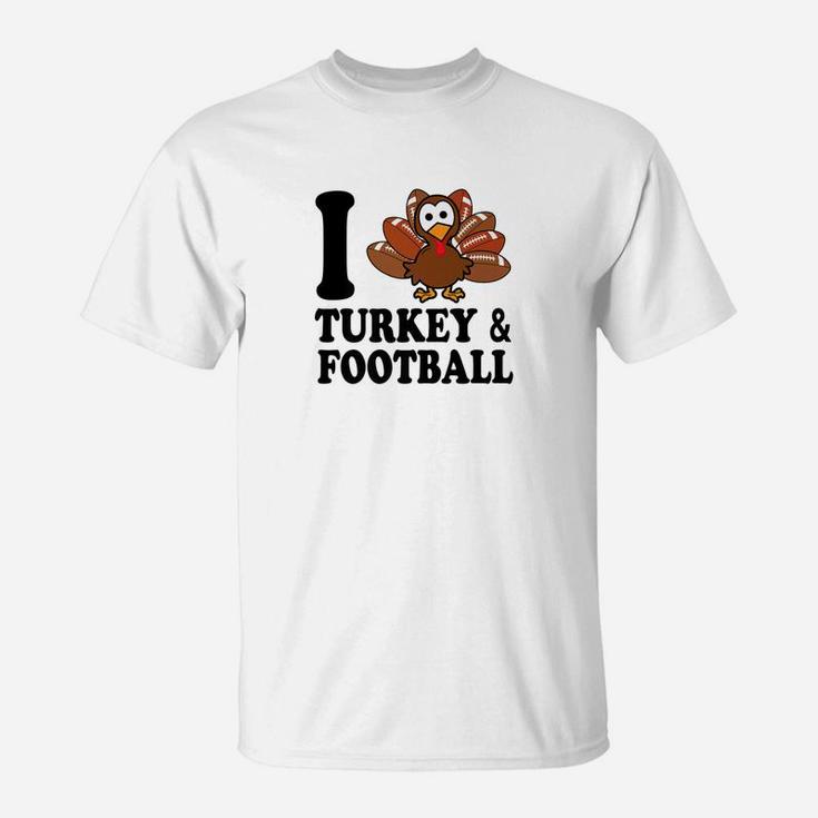 I Love Turkey And Football Toddler Thanksgiving T-Shirt