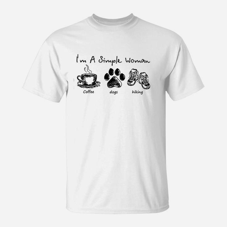 I'm A Simple Woman With Coffee Dogs And Hiking T-Shirt