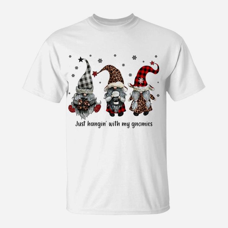 Just Hangin With My Gnomies Santa Gnome Christmas Sweatshirt T-Shirt