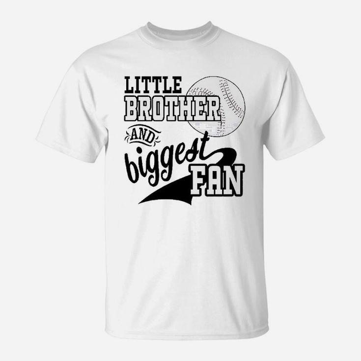 Little Brother And Biggest Fan Baseball Family T-Shirt