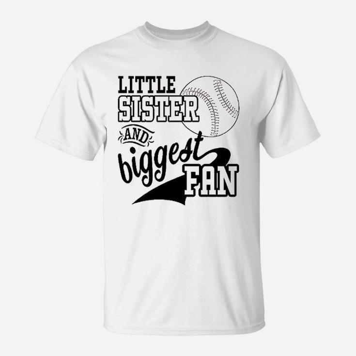 Little Sister And Biggest Fan Baseball Family T-Shirt
