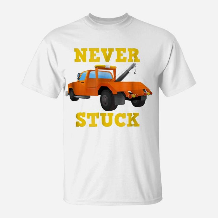 Never Stuck Tow Truck  Gift For Boys And Drivers T-Shirt