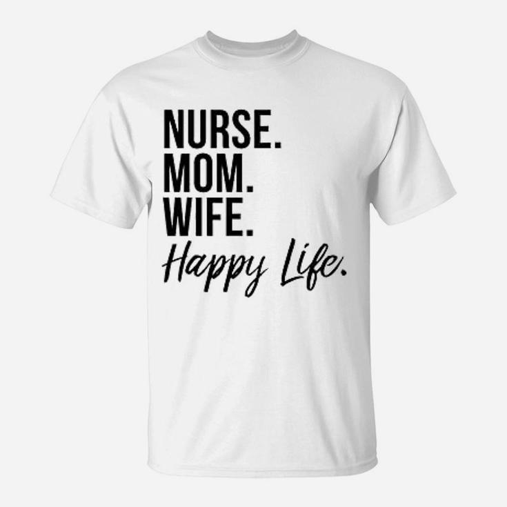 Nurse Mom Wife Happy Life Baseball Mothers Day T-Shirt